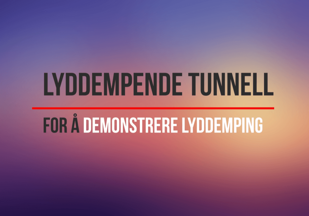 Lyddempende demotunnell