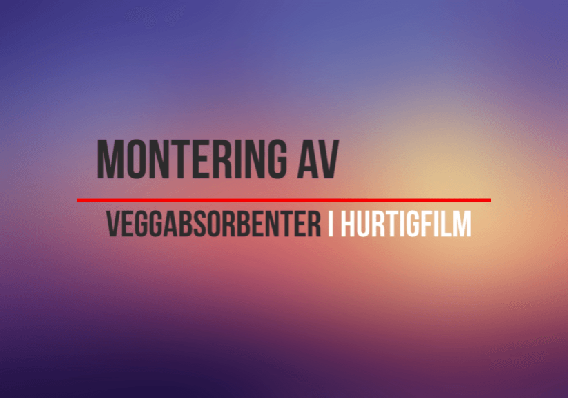 Veggabsorbenter Hurtigfilm